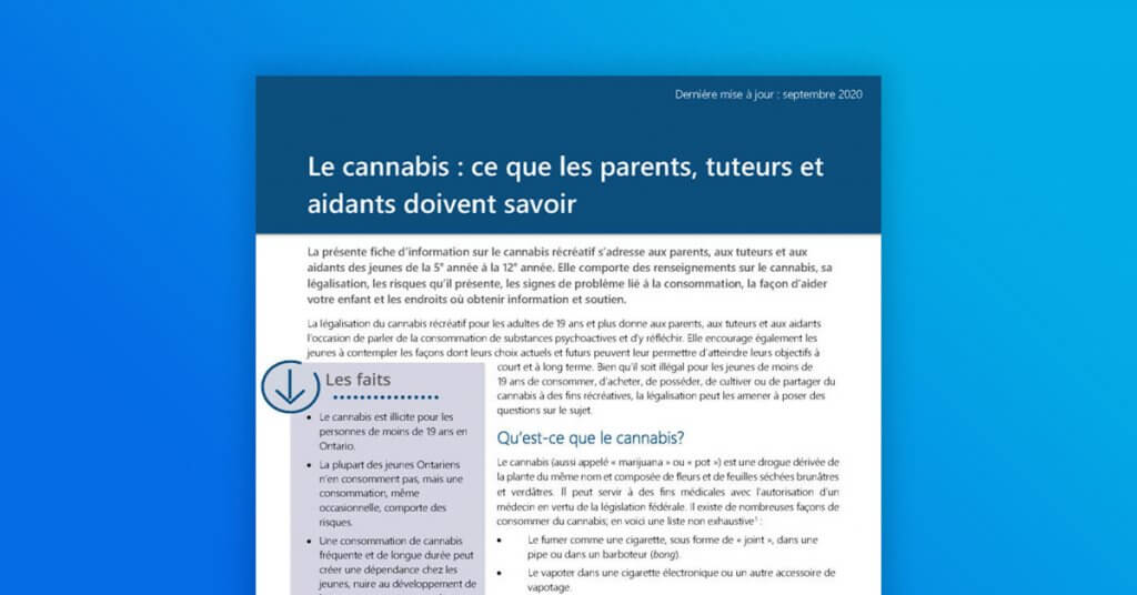 Le cannabis : ce que les parents, tuteurs et aidants doivent savoir