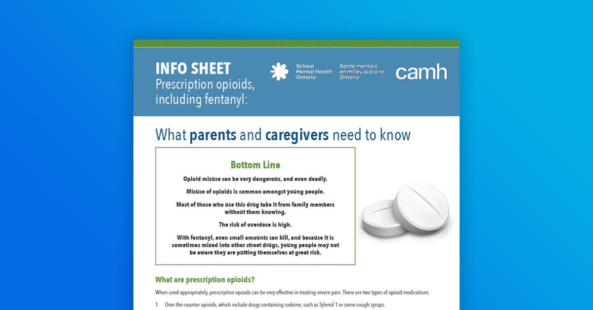 Prescription opioids, including fentanyl: What parents and caregivers need to know