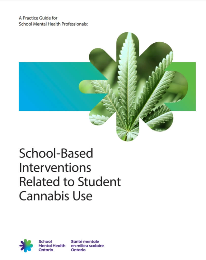 Practice Guide for School Mental Health Professionals: School-Based Interventions Related to Cannabis Use