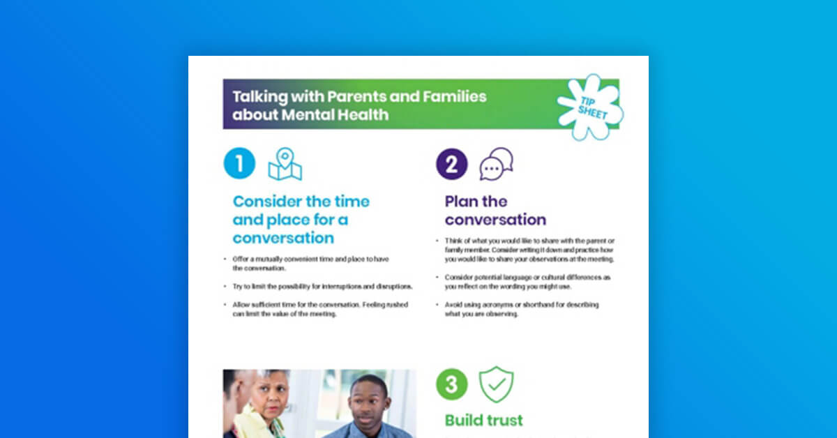 Talking with Parents and Families about Mental Health