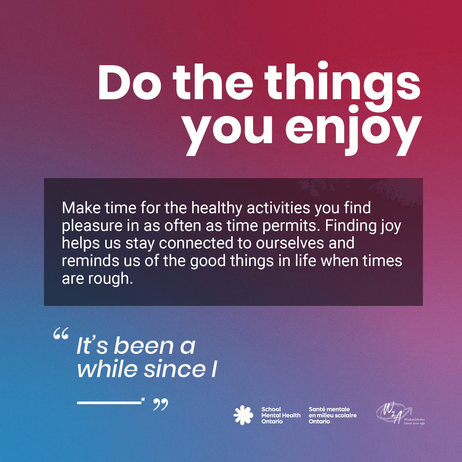 Do the things you enjoy - see full description of image below.