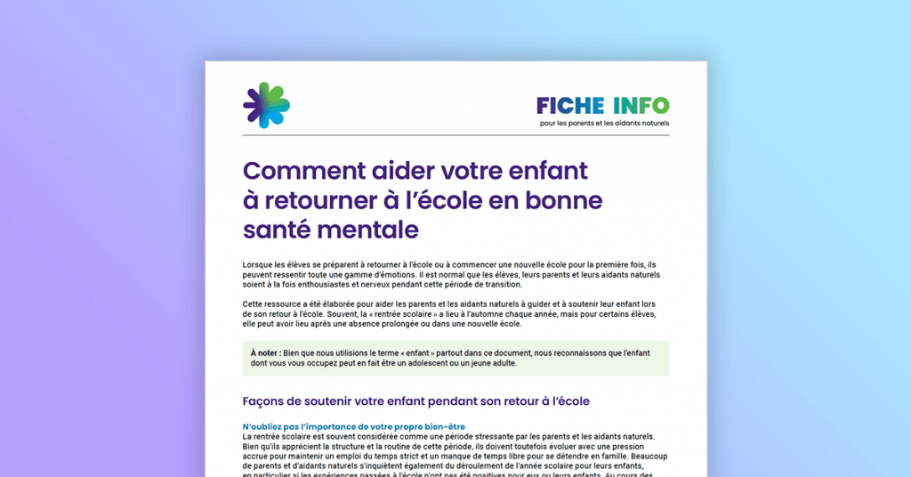 Comment soutenir la santé mentale de votre enfant lors de la rentrée scolaire