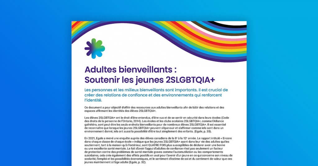 Adultes bienveillants : Soutenir les jeunes 2SLGBTQIA+