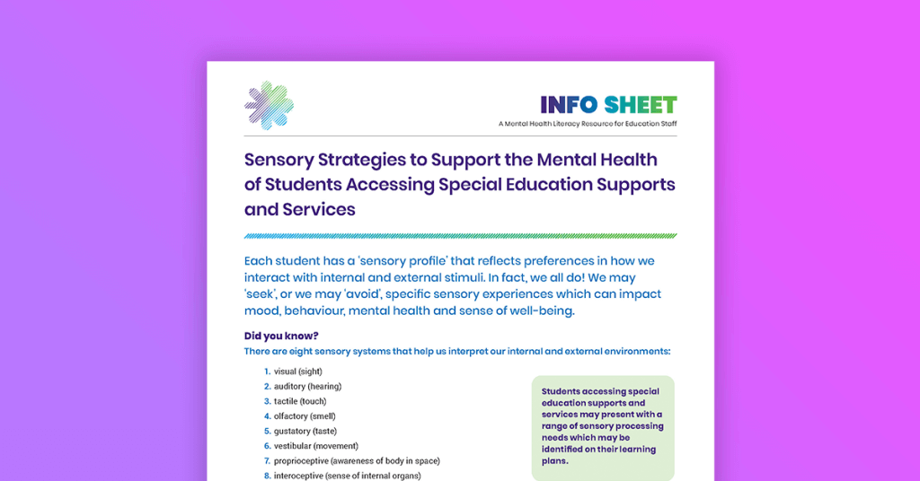 Sensory Strategies to Support the Mental Health of Students Accessing Special Education Supports and Services