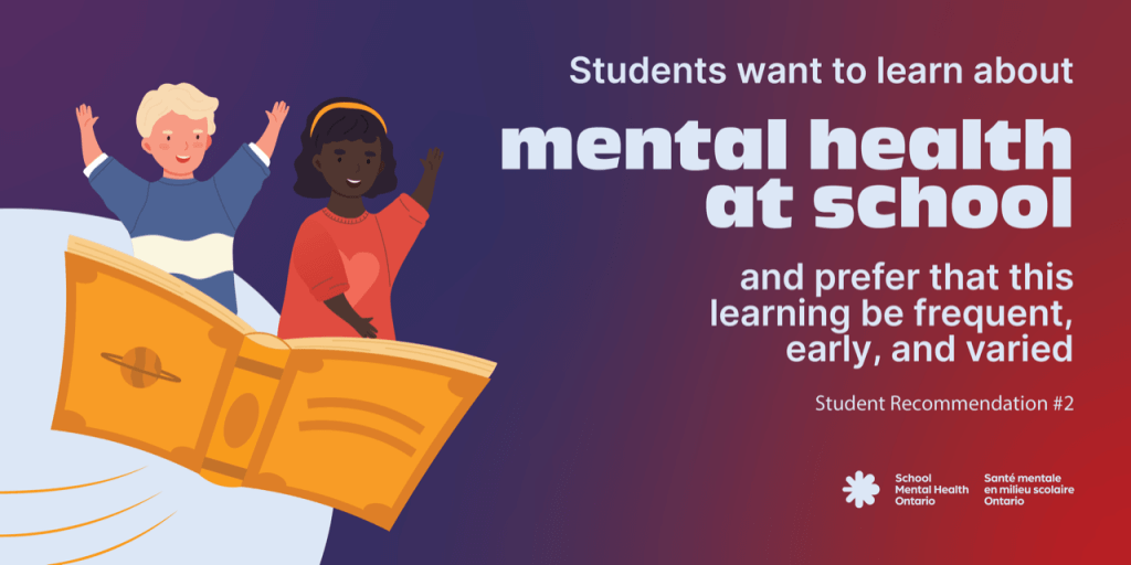 Students want mental health learning to be frequent, early, and varied.