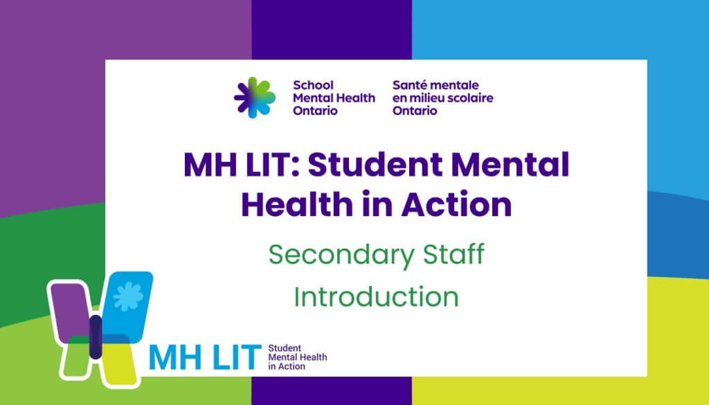 MH LIT: Student Mental Health in Action​ - secondary staff introduction