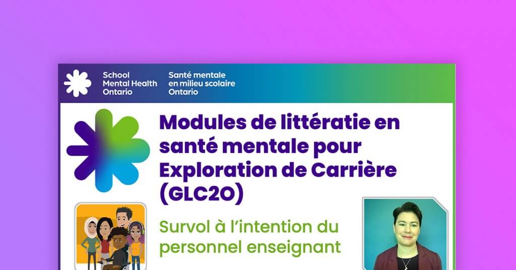 Modules de littératie en santé mentale pour Exploration de Carrière (GLC2O)