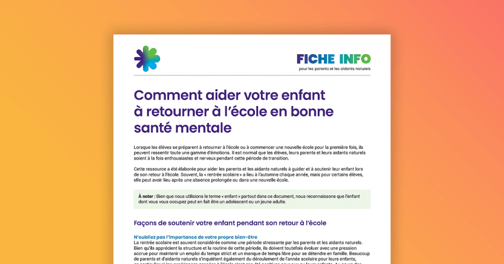 Comment soutenir la santé mentale de votre enfant lors de la rentrée scolaire