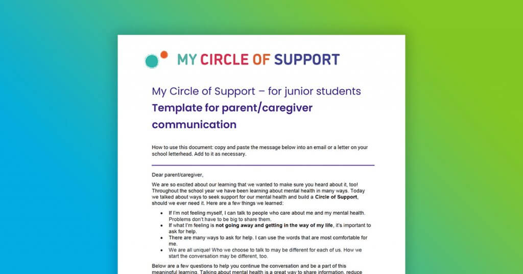 Template for parent/caregiver communication: My Circle of Support - junior