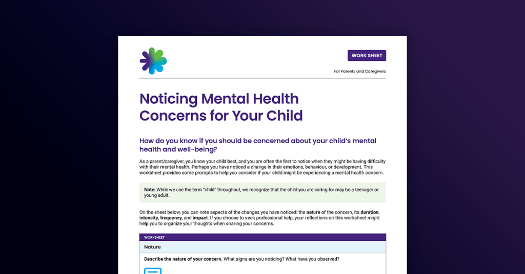 Noticing Mental Health Concerns for Your Child Worksheet