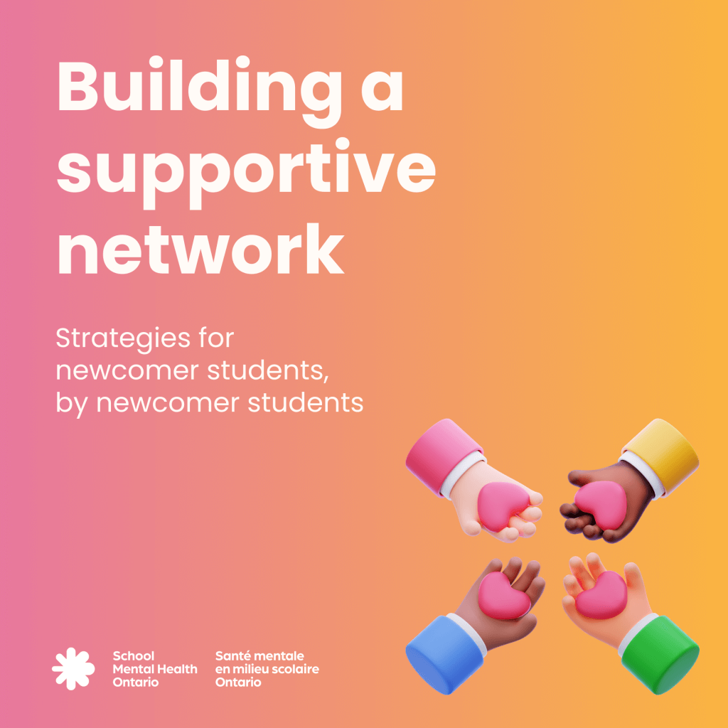 Building a supportive network: 
Strategies for newcomer students, by newcomer students