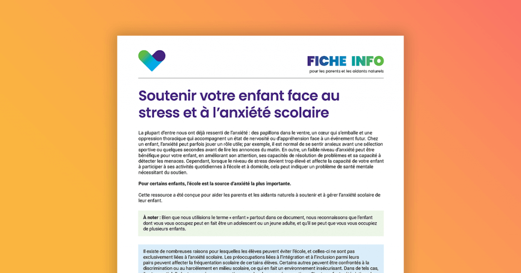 Soutenir votre enfant face au stress et à l’anxiété scolaire