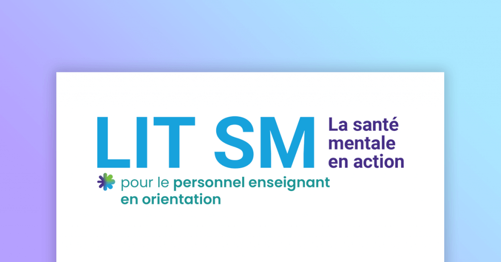 LIT SM pour le personnel enseignant en orientation