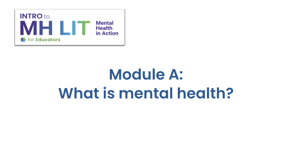 Module A: What is mental health?
