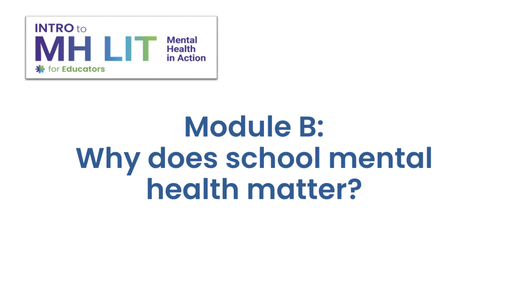Module B: Why does school mental health matter?