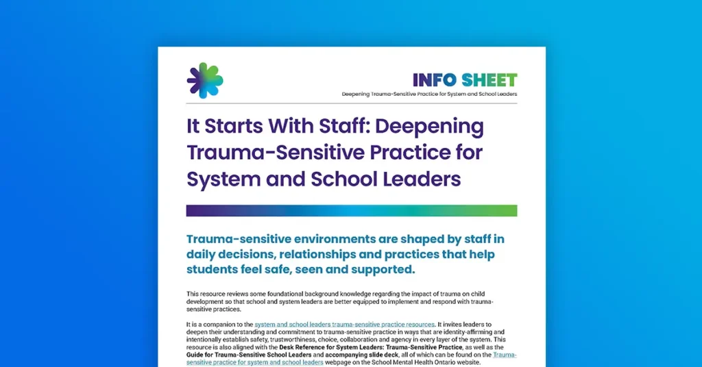 It Starts With Staff: Deepening Trauma-Sensitive Practice for System and School Leaders