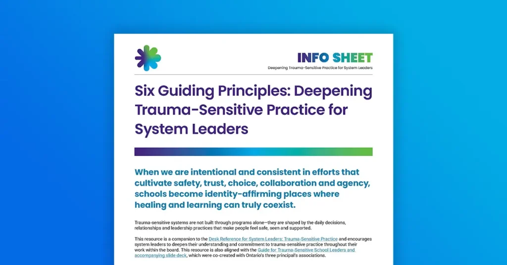 Six Guiding Principles: Deepening Trauma-Sensitive Practice for System Leaders